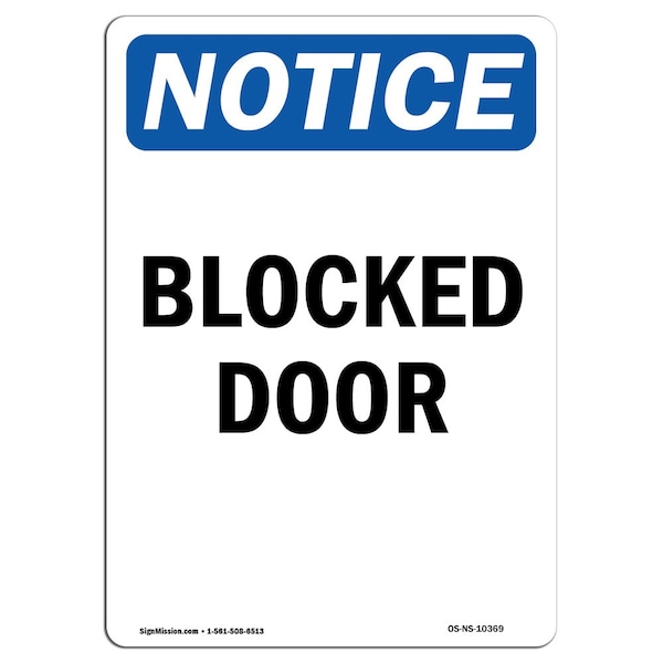 Safety Sign, OSHA Notice, 5" Height, Blocked Door Sign, Portrait, 10PK
